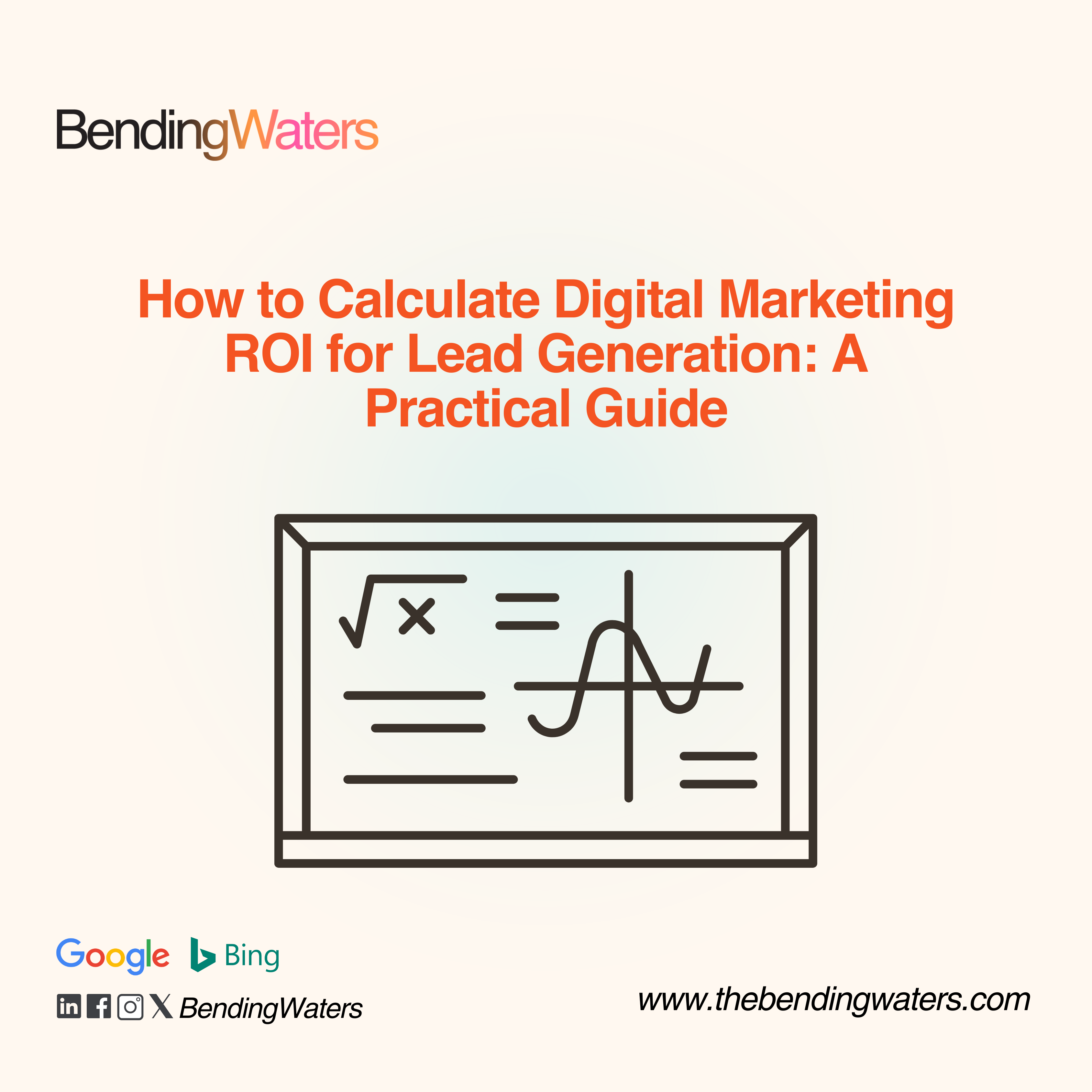 How to Calculate Digital Marketing ROI for Lead Generation: A Practical ...